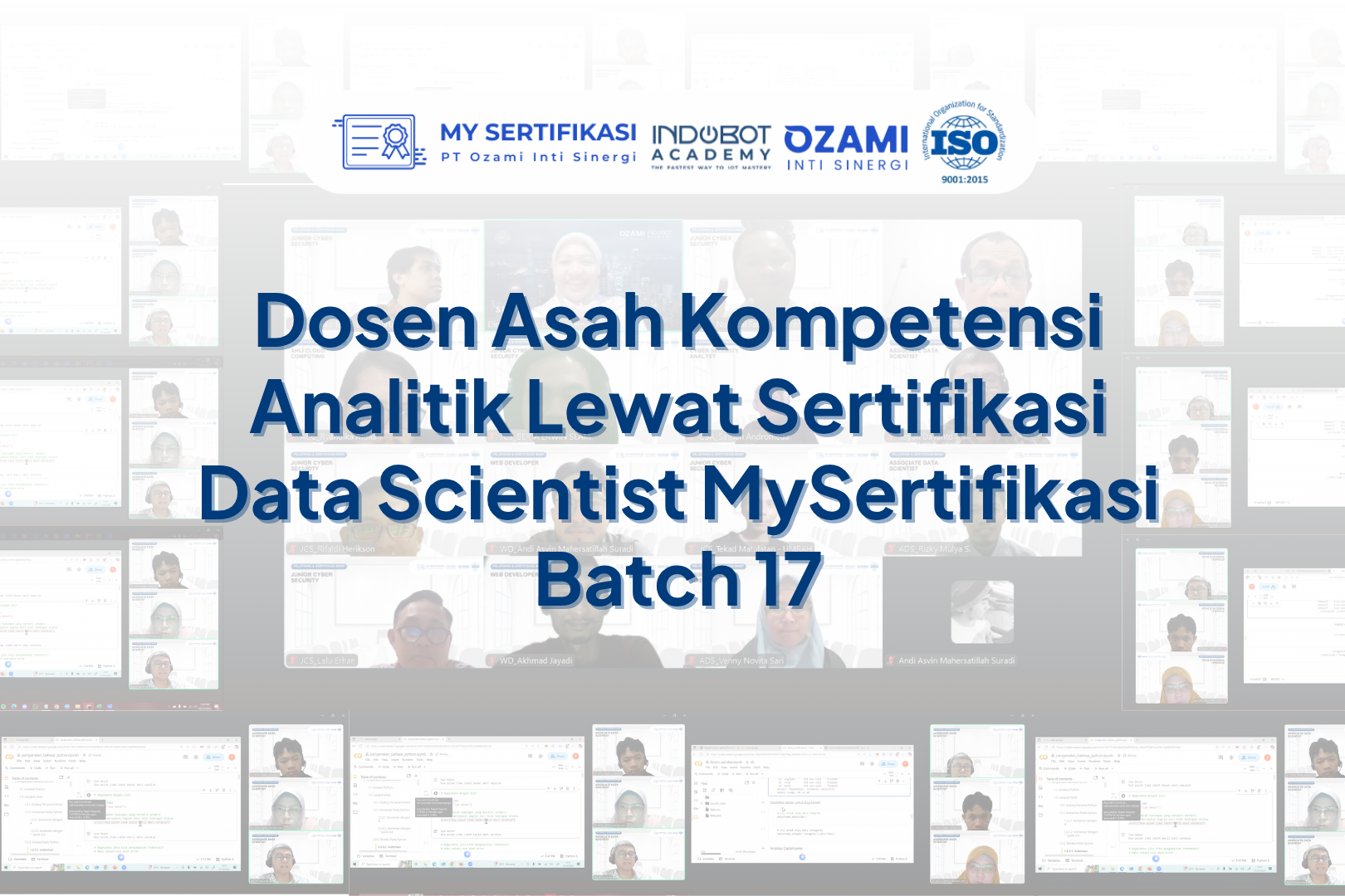 Dosen Asah Kompetensi Analitik Lewat Sertifikasi Data Scientist MySertifikasi Batch 17