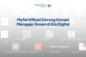 MySertifikasi Dorong Inovasi Mengajar Dosen di Era Digital